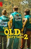 Too Old for Fairy Tales 2