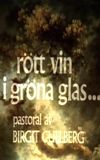 Rött vin i gröna glas