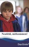 Neufeld, mitkommen!