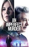 An Imperfect Murder