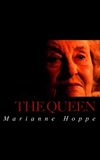 The Queen – Marianne Hoppe