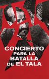 Concert for the Battle of El Tala