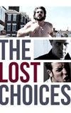 The Lost Choices