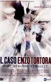 Il caso Enzo Tortora - Dove eravamo rimasti