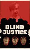 Blind Justice