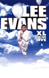 Lee Evans: XL Tour Live 2005