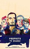 Prophets of Change