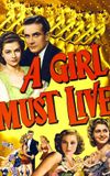 A Girl Must Live