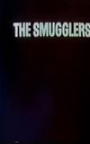 The Smugglers