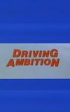 Driving Ambition