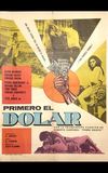 Primero el dólar