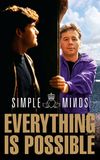 Simple Minds: Everything is Possible