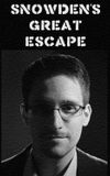 Snowden's Great Escape