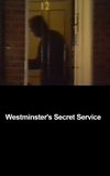 Westminster's Secret Service