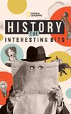 History: The Interesting Bits