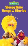 Sesame Street: Sleepytime Songs & Stories