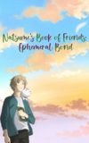 Natsume's Book of Friends: Ephemeral Bond