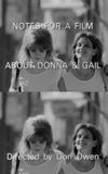 Notes for a Film About Donna & Gail