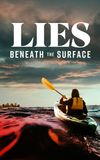 Lies Beneath The Surface