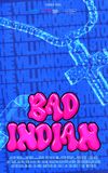 Bad Indian - the Villain Origin Story