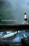 The Buried Forest