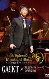 Gackt X Tokyo Philharmonic Orchestra Part II -A Splendid Evening of Classic-