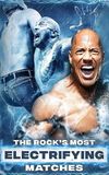 The Rock's Most Electrifying Matches