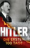 Hitler – The First 100 Days