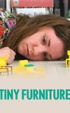 Tiny Furniture