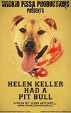 Helen Keller Had a Pitbull