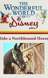 Ride a Northbound Horse