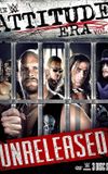 WWE: Attitude Era: Vol. 3 Unreleased