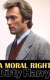 A Moral Right: The Politics of Dirty Harry