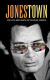 Jonestown: The Life and Death of Peoples Temple