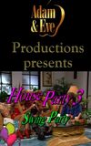 Adam and Eve's House Party 3