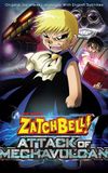 Zatch Bell! Attack of Mechavulcan