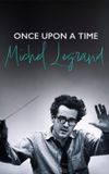 Once Upon a Time Michel Legrand