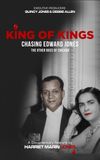 King of Kings: Chasing Edward Jones