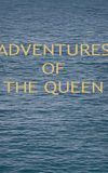 Adventures of the Queen