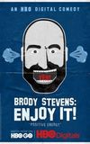 Brody Stevens: Enjoy It!