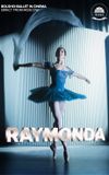 Bolshoi Ballet: Raymonda