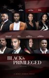 Black & Privileged: Volume 1