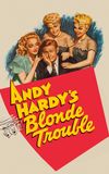 Andy Hardy's Blonde Trouble