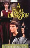 A Fatal Inversion