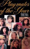 Playboy Playmates of the Year: The 80's