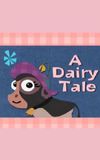 A Dairy Tale