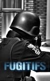 Fugitifs