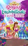 Royal Enchantimals: A Royal Rescue