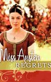 Miss Austen Regrets