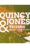 Quincy Jones & Friends - Live at Jazz Open Stuttgart